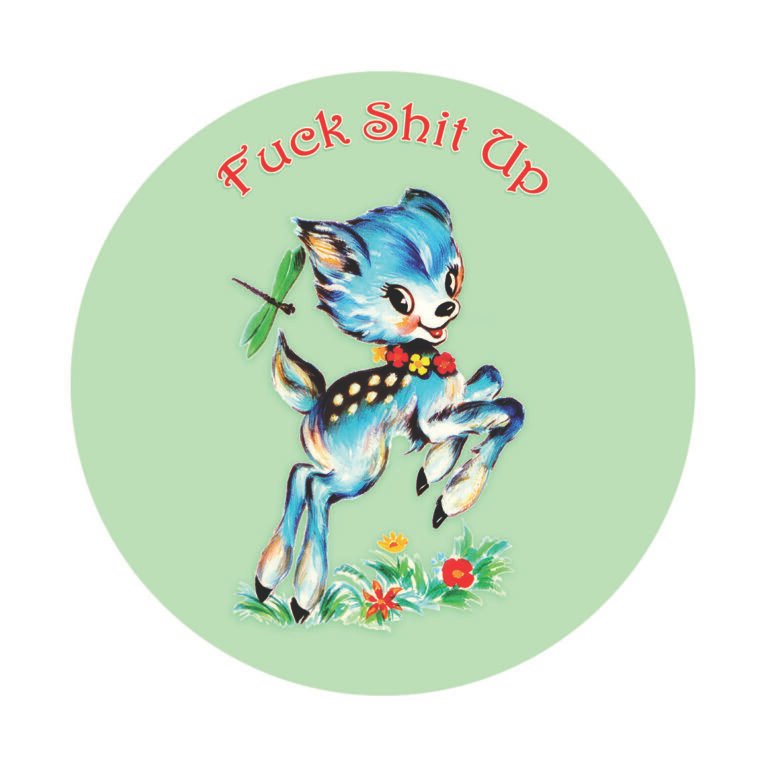 Product Code: HT0112 - Fuck Shit Up
