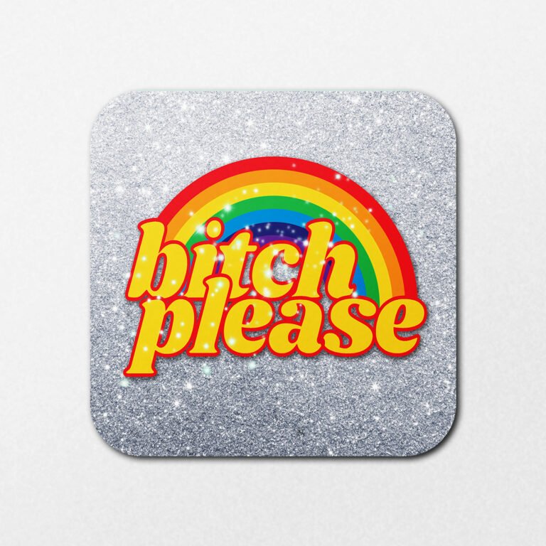 Product Code: HC7328 - Bitch Please