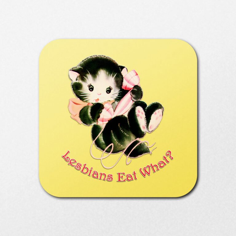 Product Code: HC7332 - Lesbians Eat What
